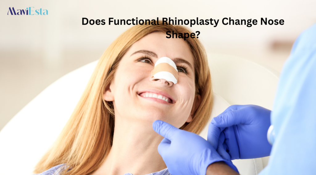 Does Functional Rhinoplasty Change Nose Shape?