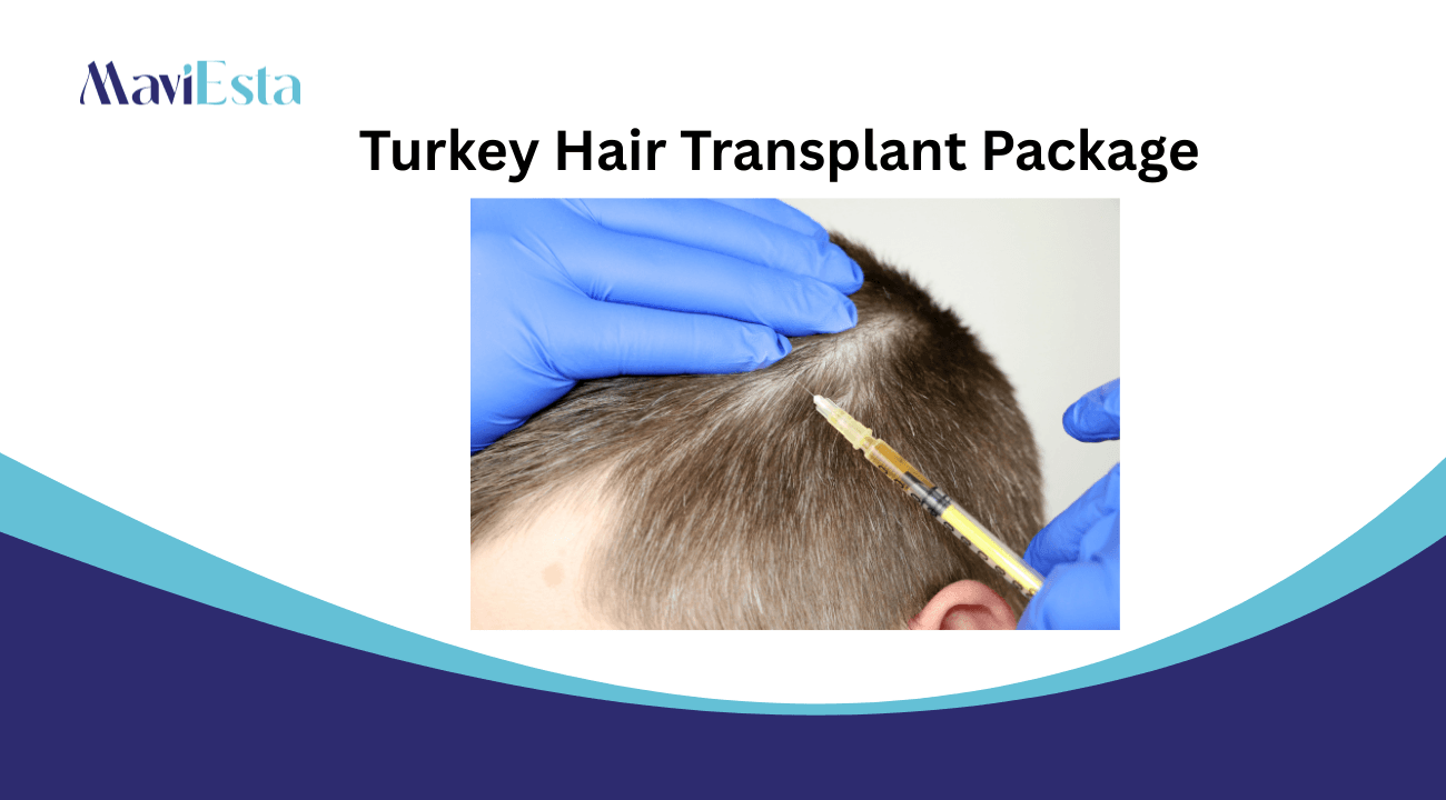 Turkey Hair Transplant Package