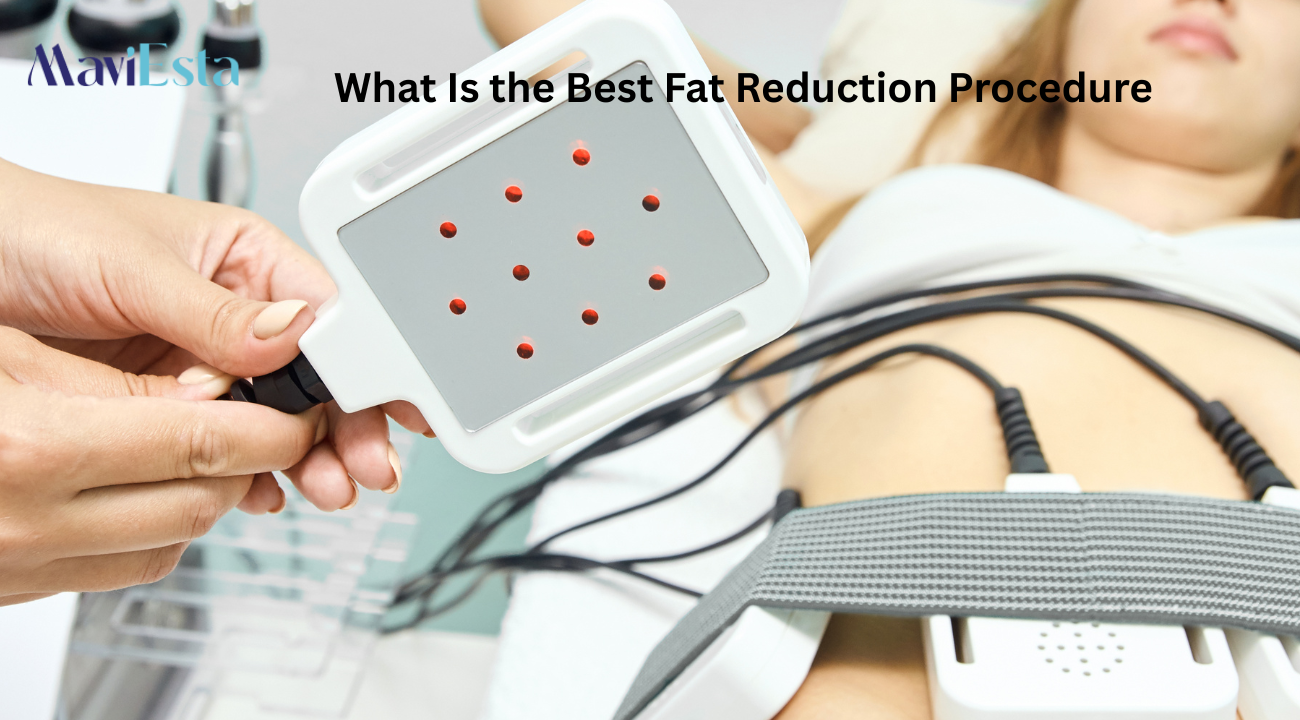 What Is the Best Fat Reduction Procedure