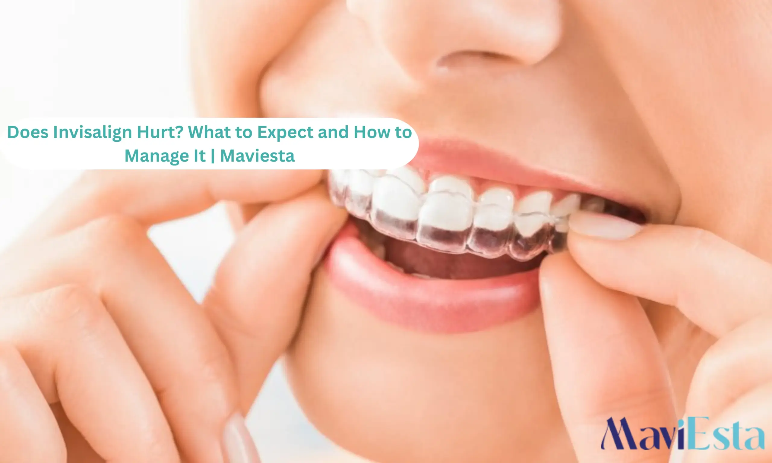 Does Invisalign Hurt